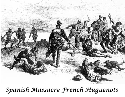 Spanish Massacre French Huguenots